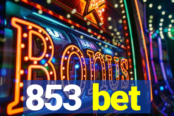 853 bet